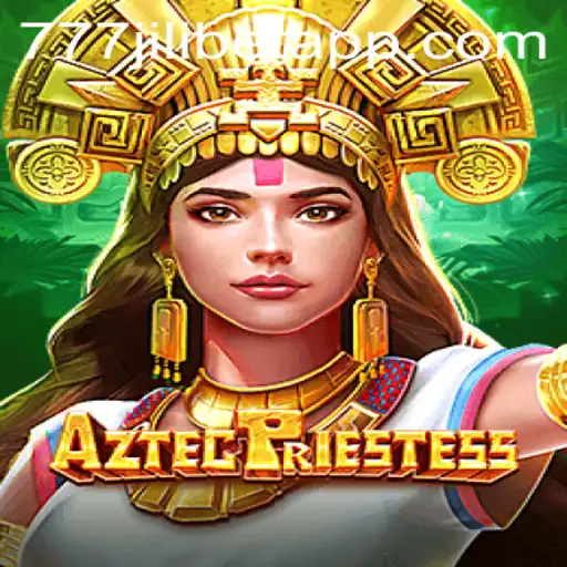 Discover the Mystical World of AztecPriestess with 777JILIBET
