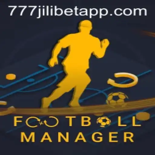 Exploring FootballManager and the Impact of 777JILIBET