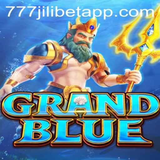 Exploring the Exciting World of GRANDBLUE and the Influence of 777JILIBET
