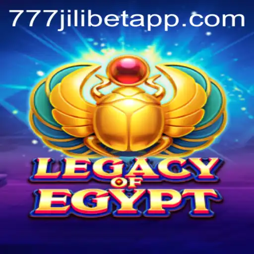 Discover the Thrills of 'LegacyOfEgypt' at 777JILIBET