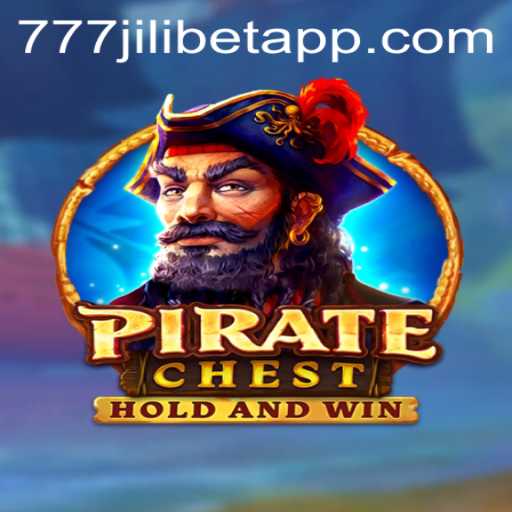 PirateChest: A Thrilling Adventure Awaits with 777JILIBET