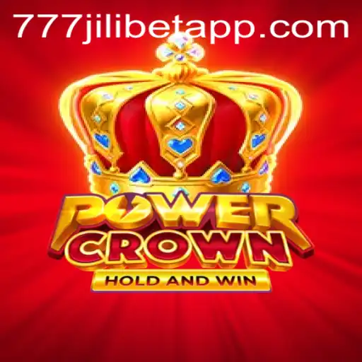 Explore the Thrills of PowerCrown with 777JILIBET