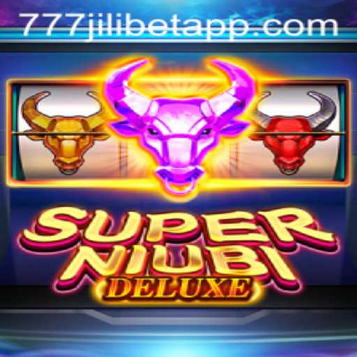 Exploring the Thrilling World of SuperNiubiDeluxe With 777JILIBET